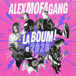Alex Mofa Gang - La Boum 2026!