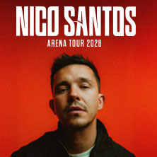 Nico Santos - Arena Tour 2026 03.11.2026 Volkswagen Halle