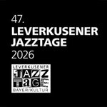 Kai Strauss & The Electric Blues Allstars - 47. Leverkusener Jazztage 2026