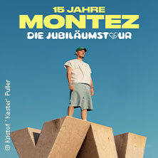 MONTEZ – DIE 15 JAHRE MONTEZ – TOUR 21.08.2026 BraWo Bühne