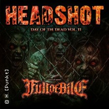 Headshot - Day Of The Dead Vol. II 19.12.2026 KufA Haus