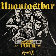Unantastbar - Für Immer Wir - Tour 2026 17.04.2026 Stadthalle Lichtenfels