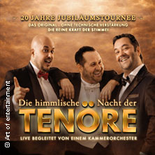 Himmlische Nacht der Tenöre - Das Original - Live und ohne technische Verstärkung 12.02.2027 St. Trinitatis Kirche