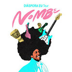 NoMBe - DIÁSPORA EU Tour